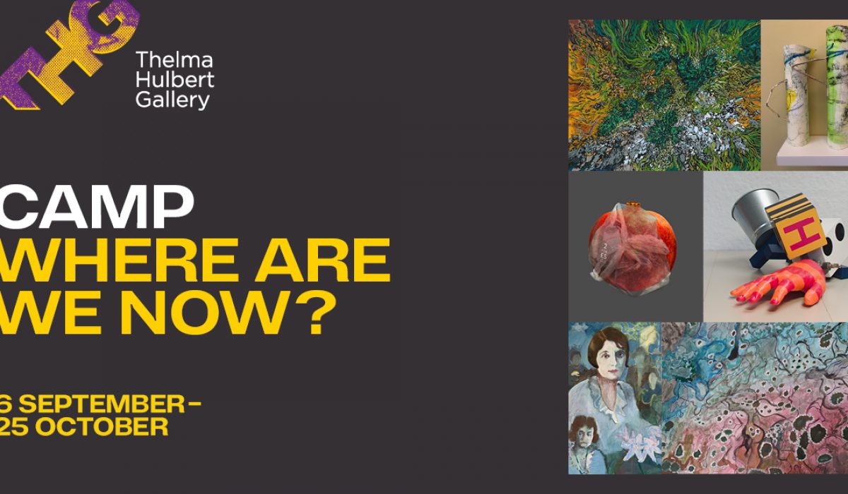 camp where are we now exhibition